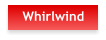 Whirlwind